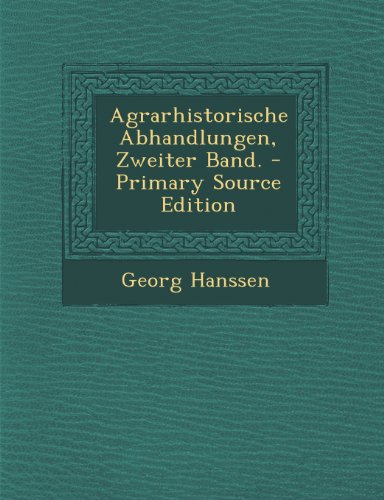 9781295145683: Agrarhistorische Abhandlungen, Zweiter Band.