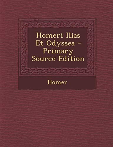 9781295163649: Homeri Ilias Et Odyssea