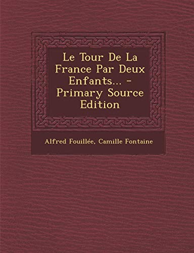 9781295195299: Le Tour De La France Par Deux Enfants...