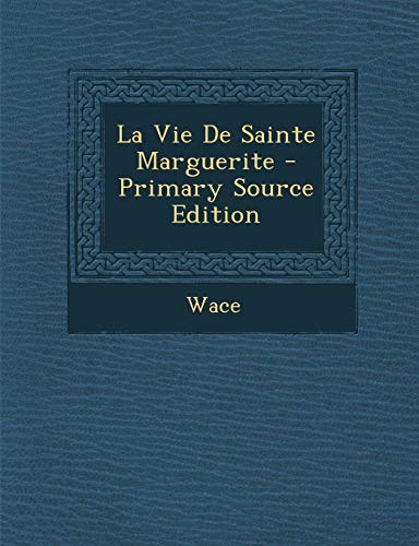 9781295287116: La Vie De Sainte Marguerite