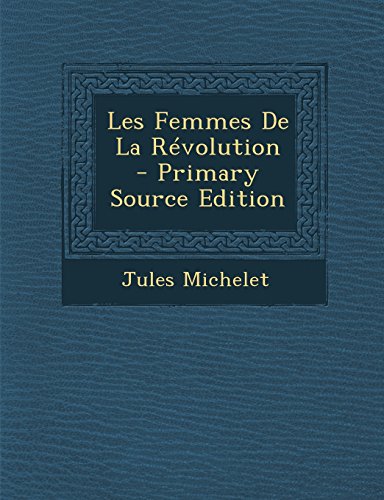 9781295304387: Les Femmes de La Revolution