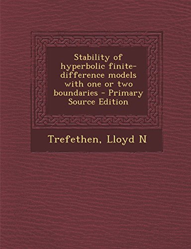9781295456017: Stability of Hyperbolic Finite-Difference Models with One or Two Boundaries