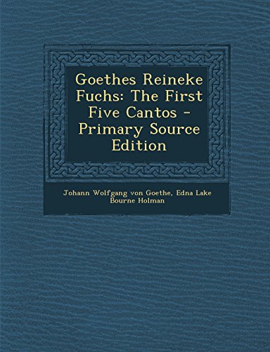 9781295531448: Goethes Reineke Fuchs: The First Five Cantos