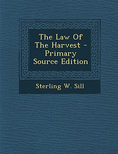 9781295543571: The Law Of The Harvest