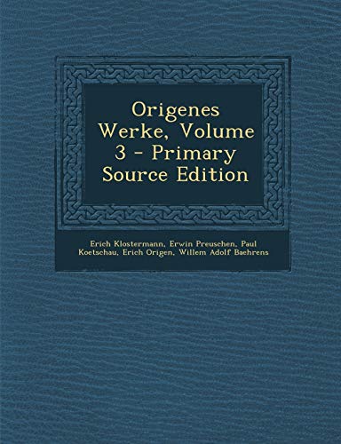 9781295555079: Origenes Werke, Volume 3 (Ancient Greek Edition)