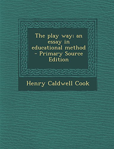 9781295591237: The play way; an essay in educational method
