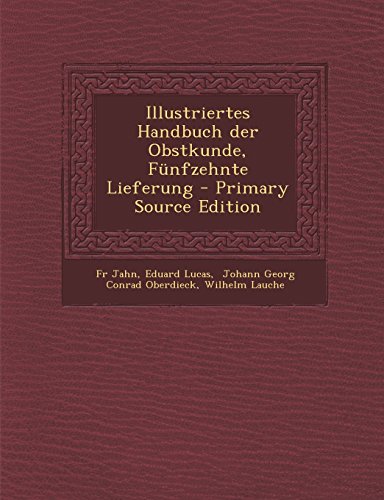 9781295618491: Illustriertes Handbuch der Obstkunde, Fnfzehnte Lieferung