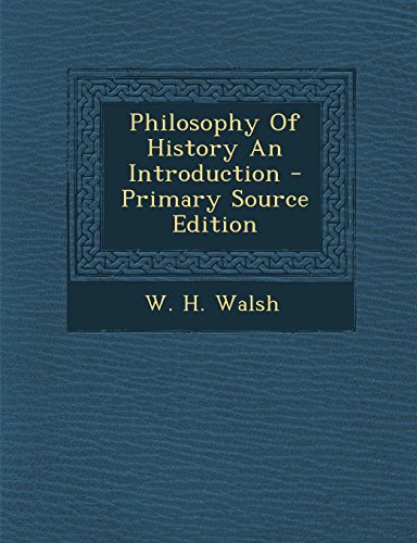 9781295659791: Philosophy Of History An Introduction