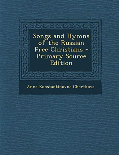 9781295698080: Songs and Hymns of the Russian Free Christians