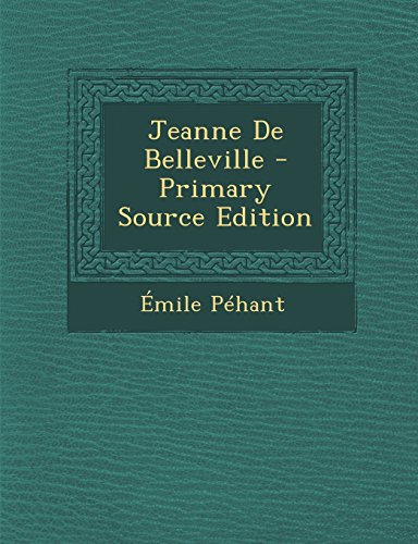 9781295763962: Jeanne De Belleville (French Edition)
