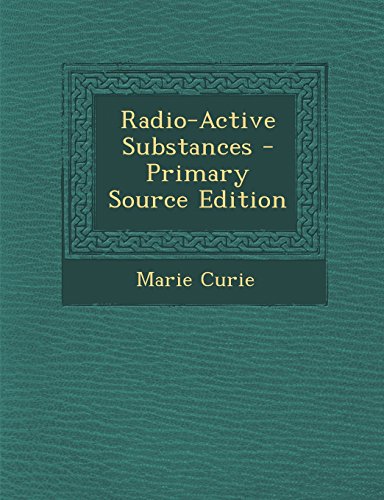 9781295766185: Radio-Active Substances