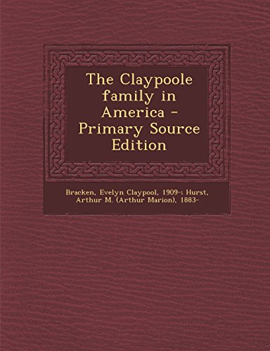 9781295808151: The Claypoole family in America