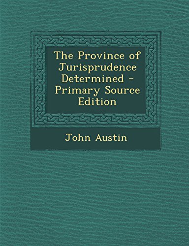 9781295813681: The Province of Jurisprudence Determined