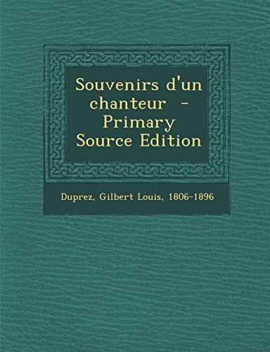 9781295816408: Souvenirs D'Un Chanteur