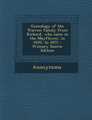 9781295824236: Genealogy of the Warren family from Richard, who came in the Mayflower, in 1620, to 1872