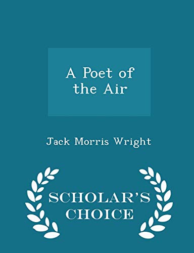 Stock image for A Poet of the Air - Scholar's Choice Edition for sale by Buchpark