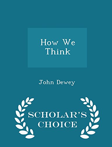 9781295967452: How We Think - Scholar's Choice Edition