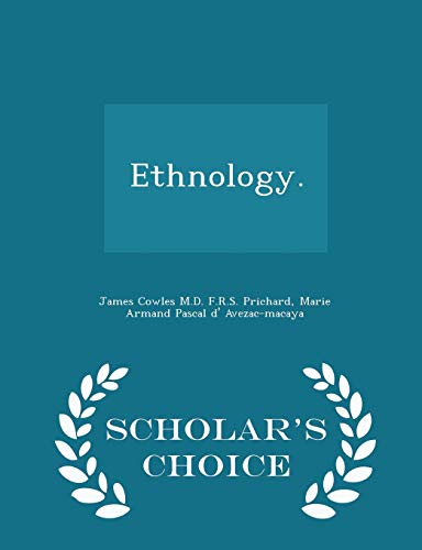 9781296017194: Ethnology. - Scholar's Choice Edition
