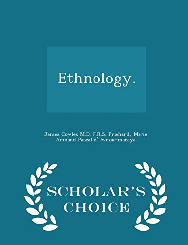 Stock image for Ethnology. - Scholar's Choice Edition for sale by THE SAINT BOOKSTORE