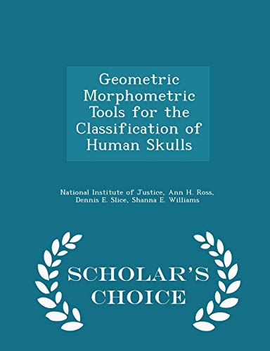 Imagen de archivo de Geometric Morphometric Tools for the Classification of Human Skulls - Scholar's Choice Edition a la venta por Lucky's Textbooks