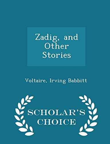 9781296096137: Zadig, and Other Stories - Scholar's Choice Edition