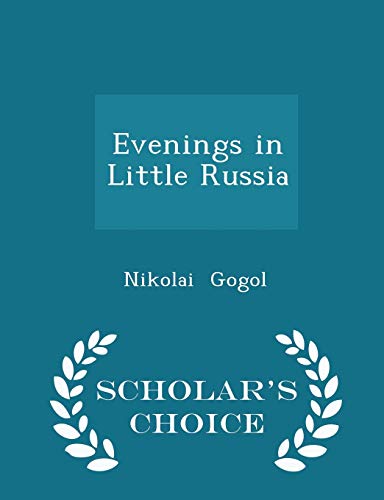 9781296249793: Evenings in Little Russia - Scholar's Choice Edition