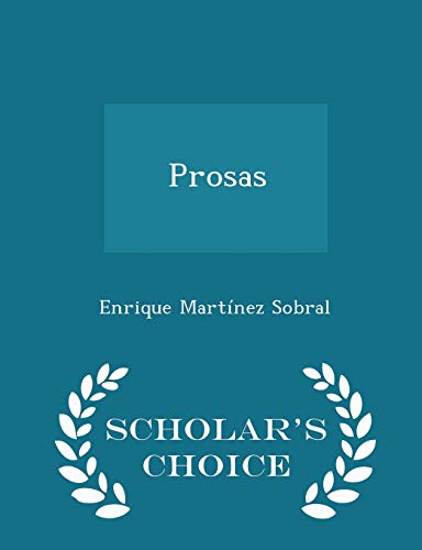 9781296256555: Prosas - Scholar's Choice Edition