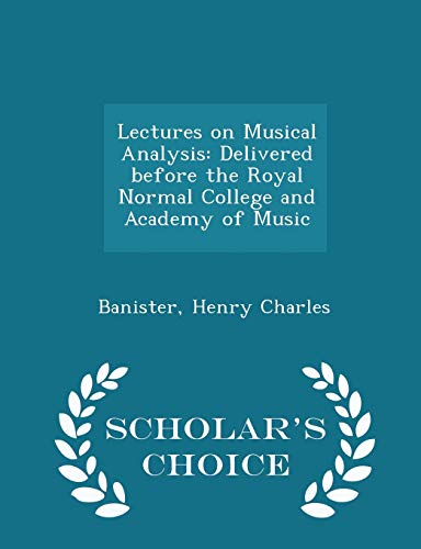 Lectures on Musical Analysis - Banister Henry Charles