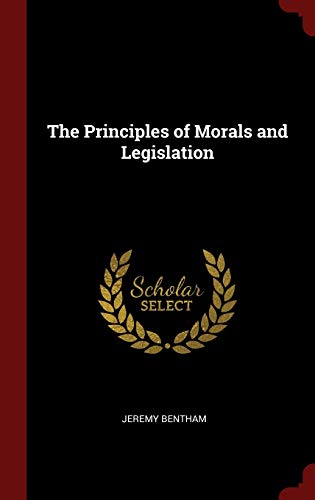Beispielbild fr The Principles of Morals and Legislation zum Verkauf von Buchpark