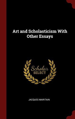 9781296492274: Art and Scholasticism With Other Essays