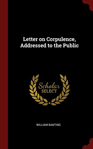 9781296493264: Letter on Corpulence, Addressed to the Public