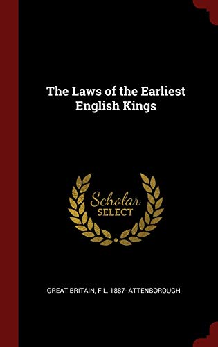 The Laws of the Earliest English Kings (Hardback) - Great Britain