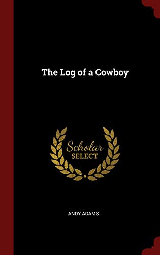9781296497699: The Log of a Cowboy
