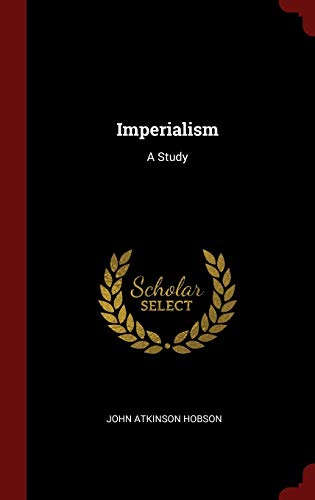 Beispielbild fr Imperialism : A Study zum Verkauf von Better World Books