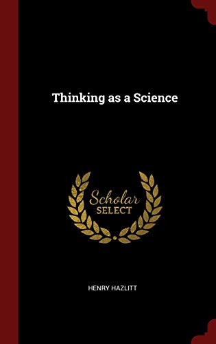 9781296503239: Thinking as a Science