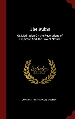 9781296504366: The Ruins: Or, Meditation On the Revolutions of Empires ; And, the Law of Nature