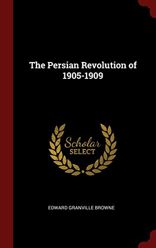 9781296509736: The Persian Revolution of 1905-1909