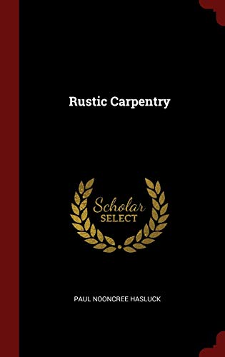 9781296515744: Rustic Carpentry