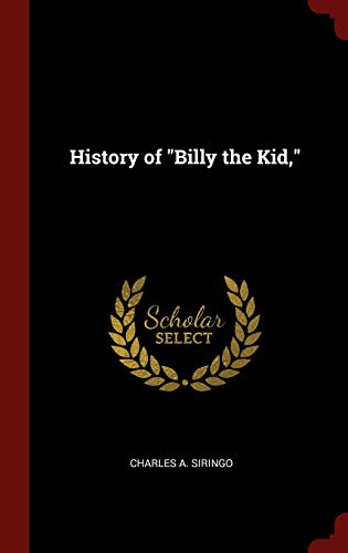 Beispielbild fr History of Billy the Kid, zum Verkauf von Buchpark