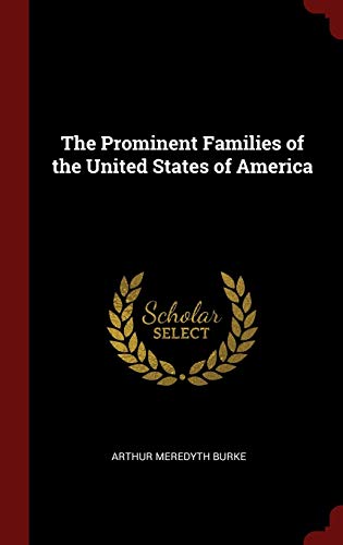 9781296521622: The Prominent Families of the United States of America