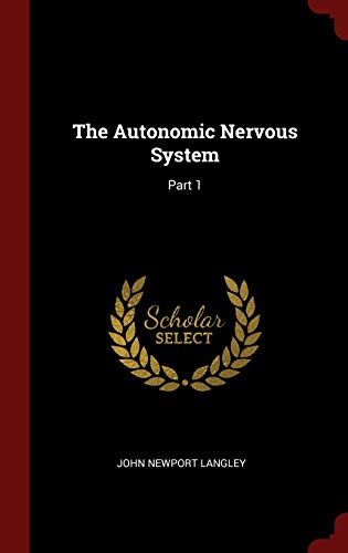 9781296523237: The Autonomic Nervous System: Part 1