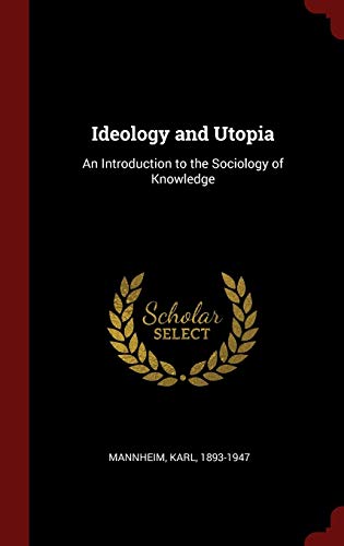 9781296523558: Ideology and Utopia: An Introduction to the Sociology of Knowledge