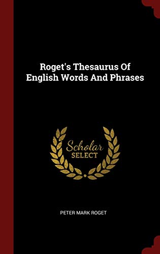 9781296524609: Roget's Thesaurus Of English Words And Phrases
