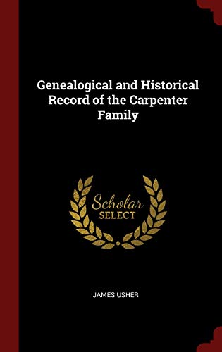 9781296529383: Genealogical and Historical Record of the Carpenter Family