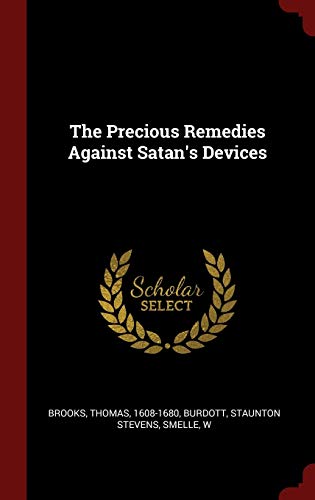 9781296531935: The Precious Remedies Against Satan's Devices