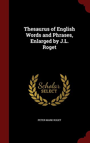 9781296539573: Thesaurus of English Words and Phrases, Enlarged by J.L. Roget