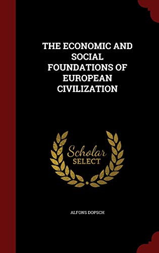 9781296549930: The Economic and Social Foundations of European Civilization