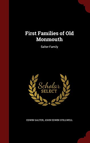9781296553265: First Families of Old Monmouth: Salter Family