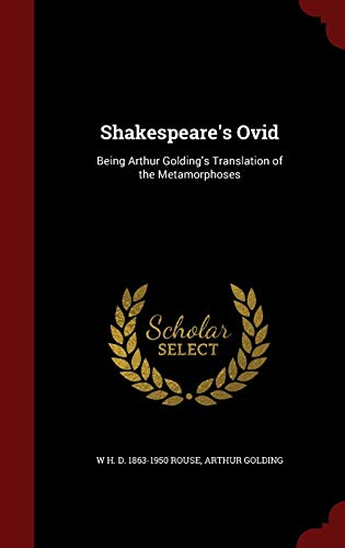 9781296562496: Shakespeare's Ovid: Being Arthur Golding's Translation of the Metamorphoses