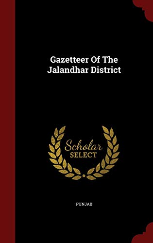 9781296581657: Gazetteer Of The Jalandhar District